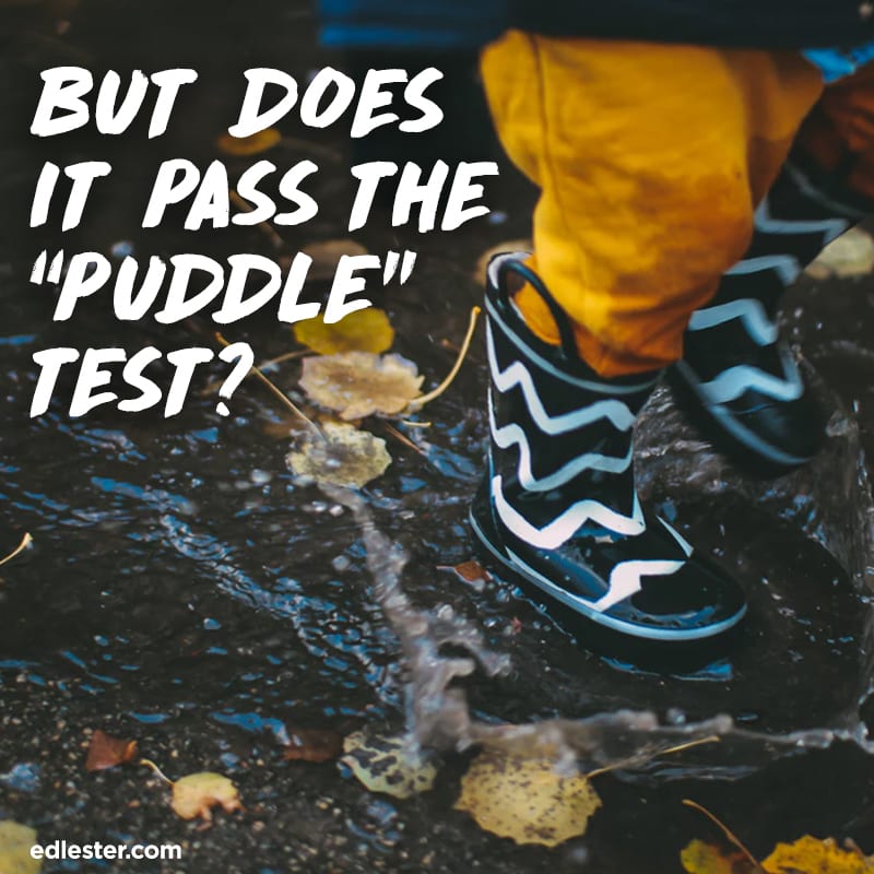 But-does-it-pass-the-puddle-test-1