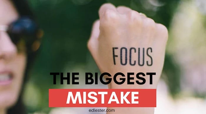 The biggest mistake